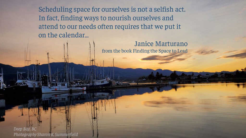 Quote by Janice Marturano.  Photography by Sharon K. Summerfield
