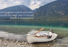 Photo and quote by Sharon K. Summerfield at Muncho Lake