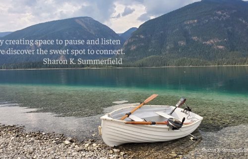 Photo and quote by Sharon K. Summerfield at Muncho Lake