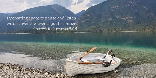 Photo and quote by Sharon K. Summerfield at Muncho Lake