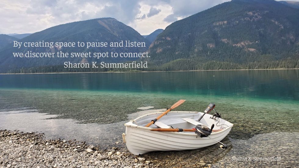 Photo and quote by Sharon K. Summerfield at Muncho Lake