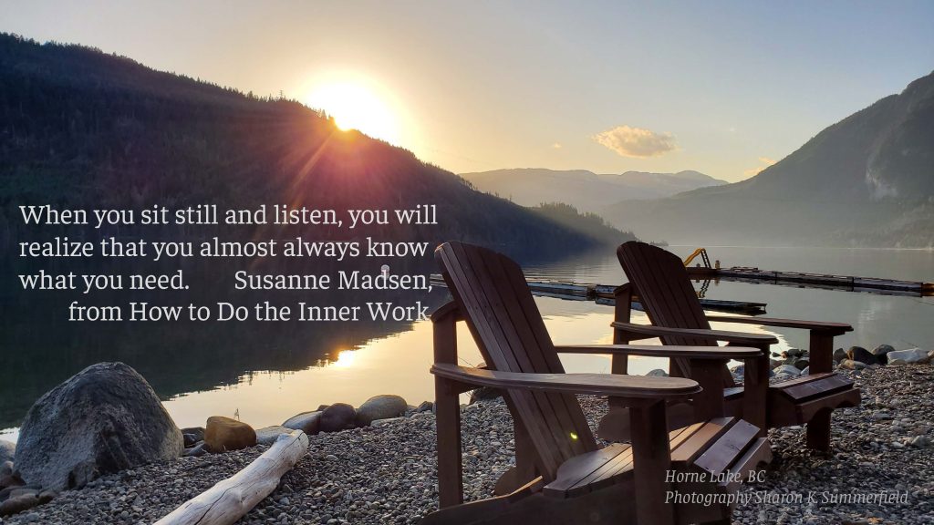 Quote by Susanne Madsen. PHotography by Sharon K. Summerfield